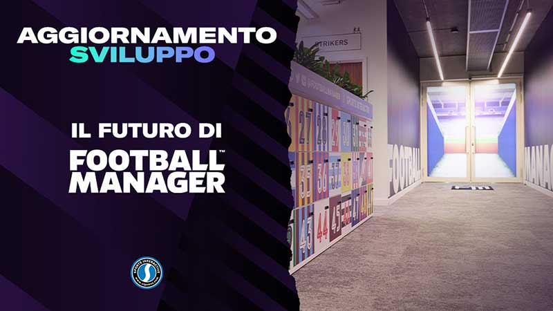 Football Manager 2025, una rivoluzione per la serie