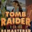 Tomb Raider - In arrivo trilogia remastered