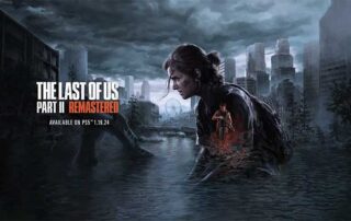 The Last of Us Part II Remastered per Playstation 5 Ufficiale!